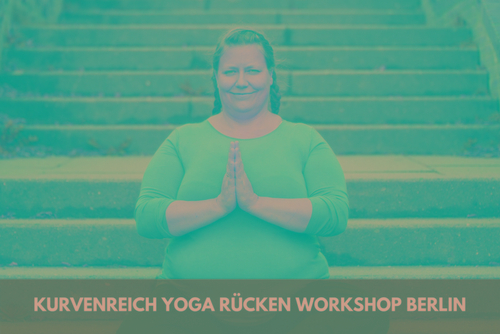 Kurvenreich Yoga RÃ¼cken Workshop in BERLIN